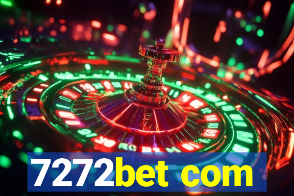 7272bet com